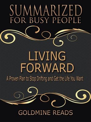 cover image of Living Forward--Summarized for Busy People